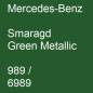 Preview: Mercedes-Benz, Smaragd Green Metallic, 989 / 6989.